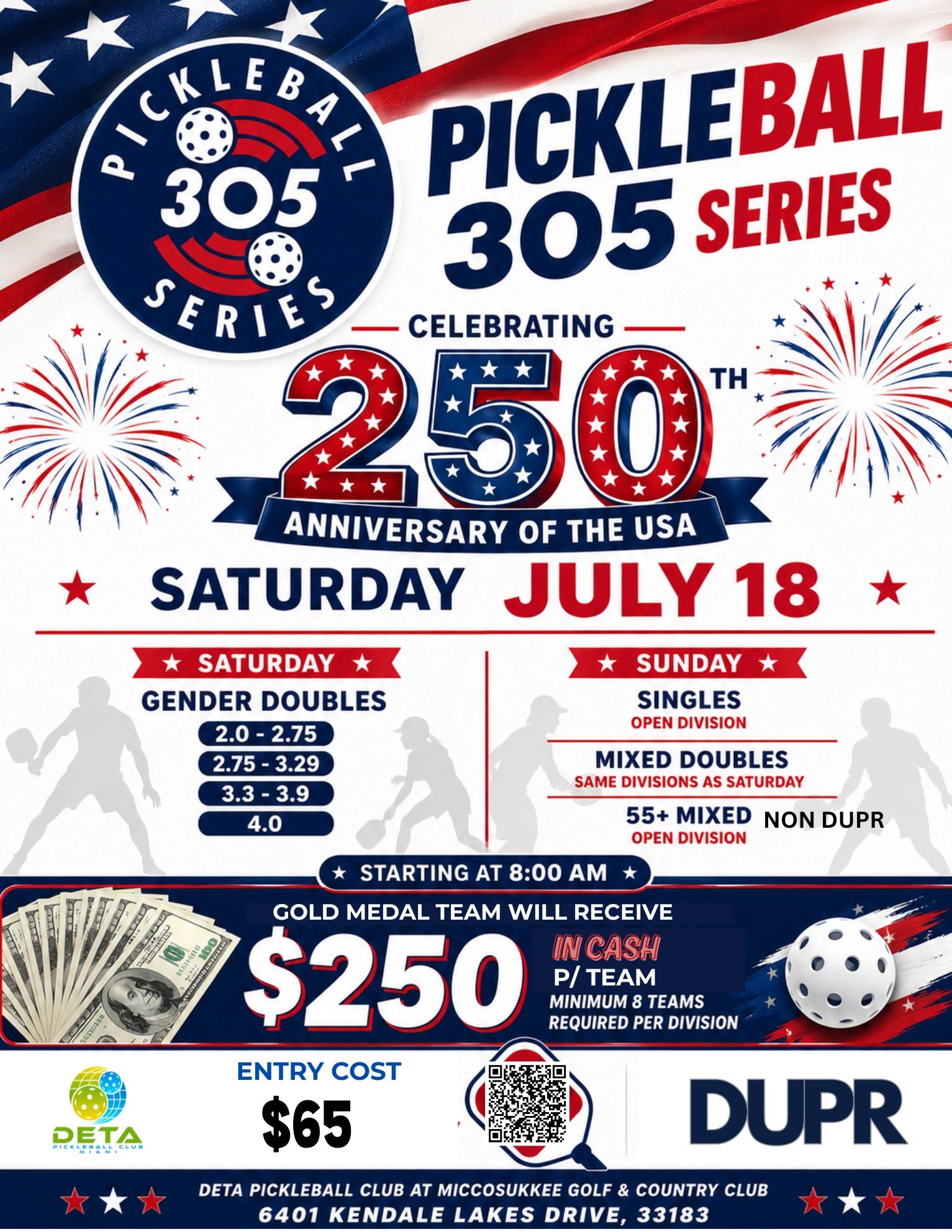 Pickleball 305 Series 250th Anniversary event on July 18.