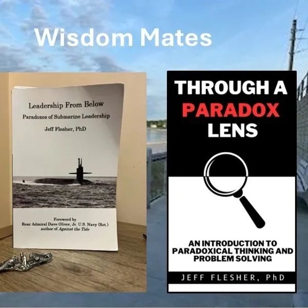 Two books by Jeff Flesher, PhD, on leadership and paradoxical thinking.