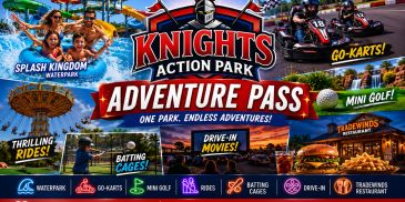 Advertisement for Knights Action Park featuring waterpark, go-karts, mini golf, and more.
