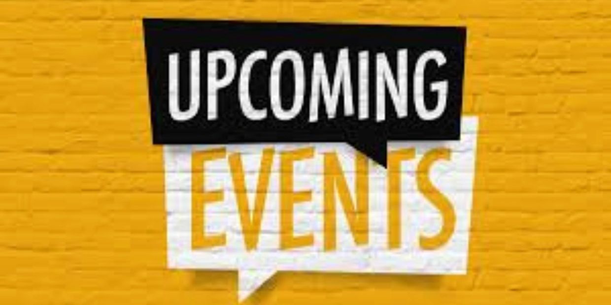 Graphic with the words 'Upcoming Events' in bold, contrasting colors.