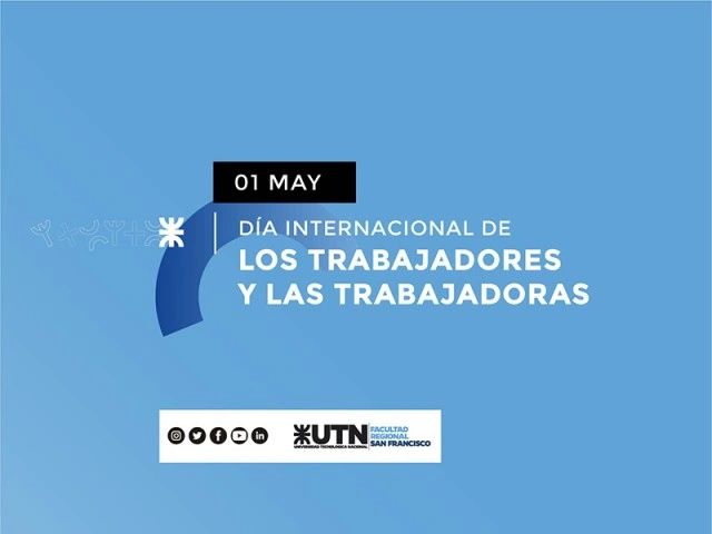 Imagen tomada de https://www.sanfrancisco.utn.edu.ar/noticia/1-de-mayo--dia-internacional-del-trabajador-y-la-trabajadora-1876 Imagen tomada de https://www.sanfrancisco.utn.edu.ar/noticia/1-de-mayo--dia-internacional-del-trabajador-y-la-trabajadora-1876