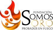 Fundacion Somos Oro Probados En Fuego Inc.