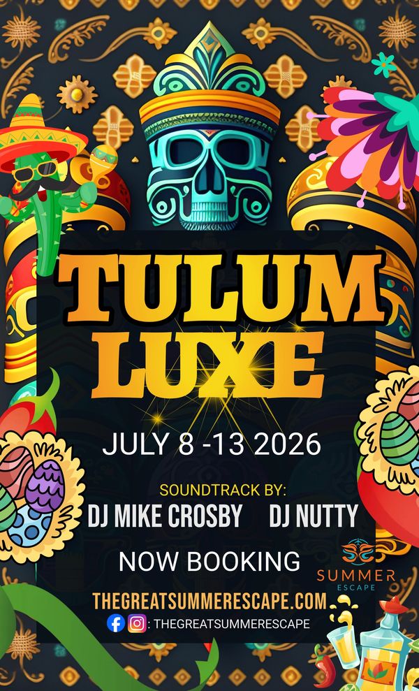 Tulum Luxe event poster with vibrant Mexican-themed decorations and DJ lineup.