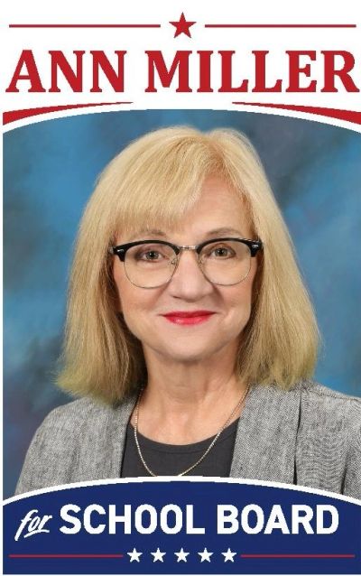 Ann Miller campaign poster for school board.