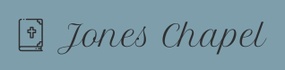Jones Chapel Baptist Church