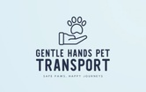 Gentle Hands 
Pet Transport