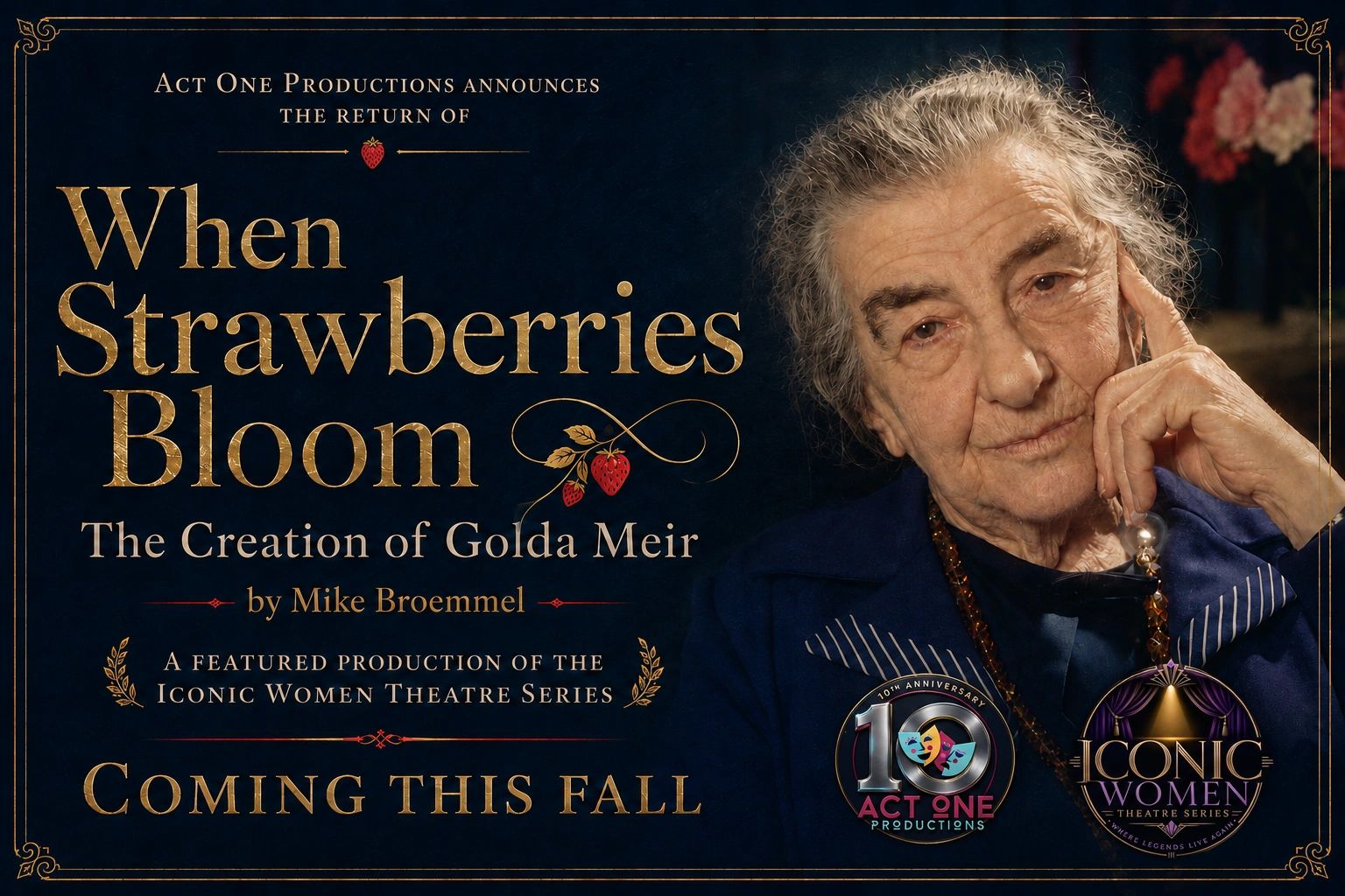 Promotional poster for "When Strawberries Bloom" about Golda Meir.