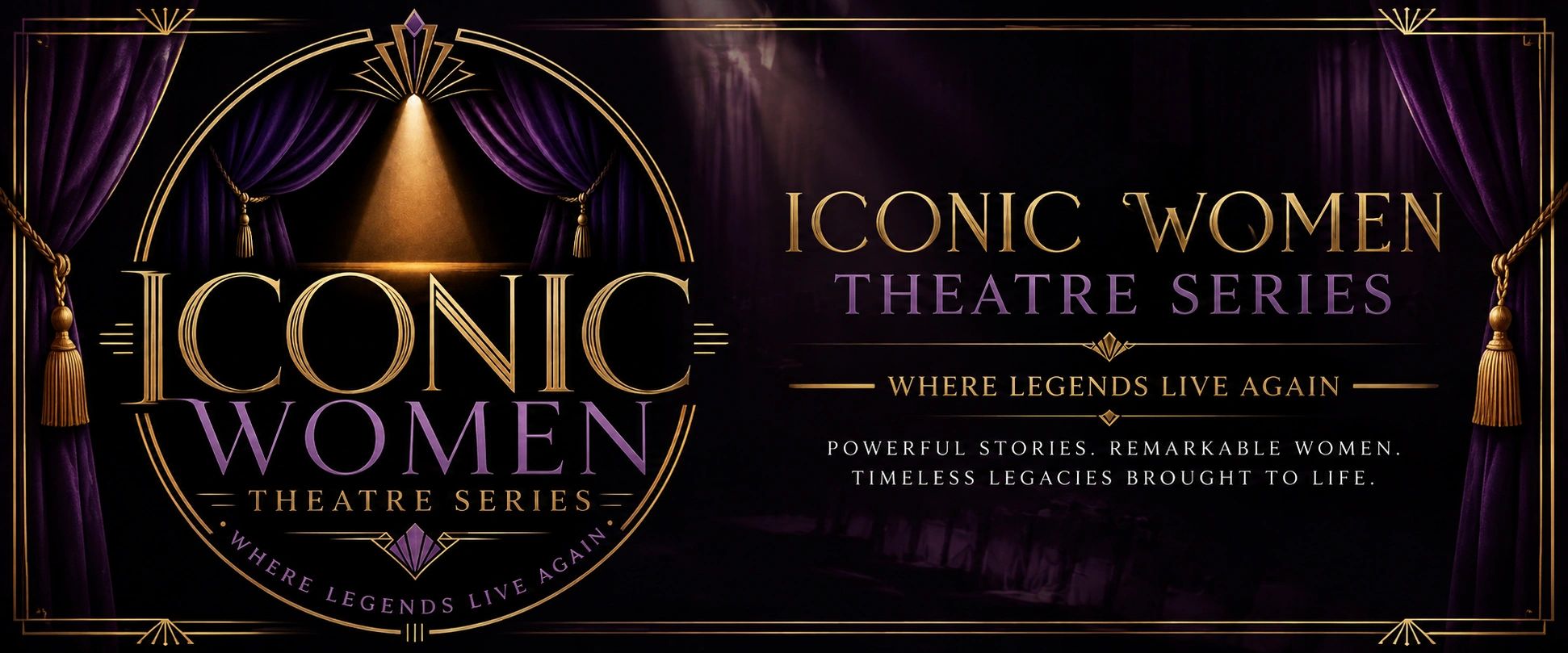 Iconic Women Theatre Series poster with elegant design and inspiring tagline.