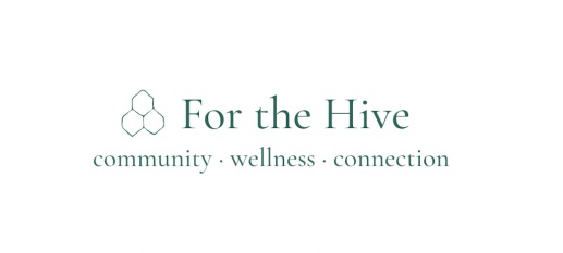 For the Hive