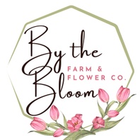 By The Bloom Farm & Flower Co.