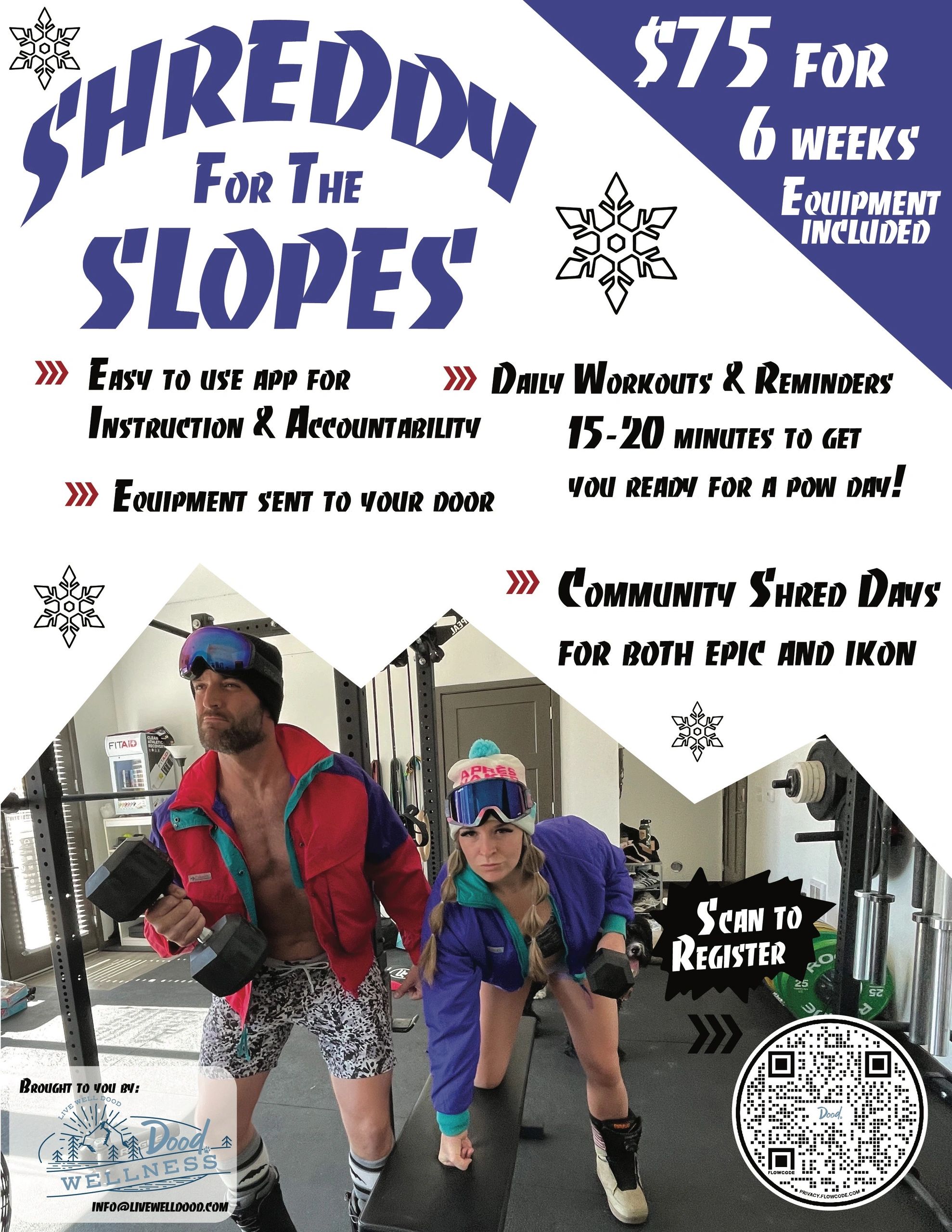 Fitness program "Shreddy for the Slopes" offers 6 weeks of workouts for $75, including equipment and community events.