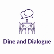 Dine and Dialogue