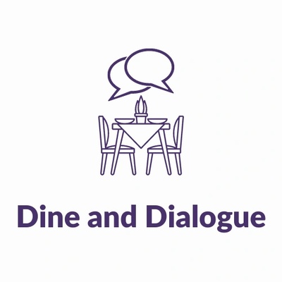 Dine and Dialogue