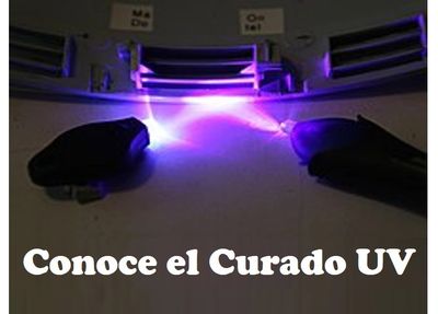Conoce el Curado UV