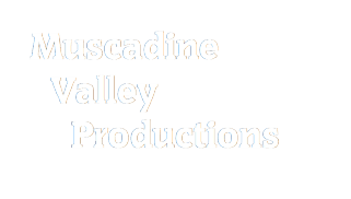 Muscadine Valley Productions