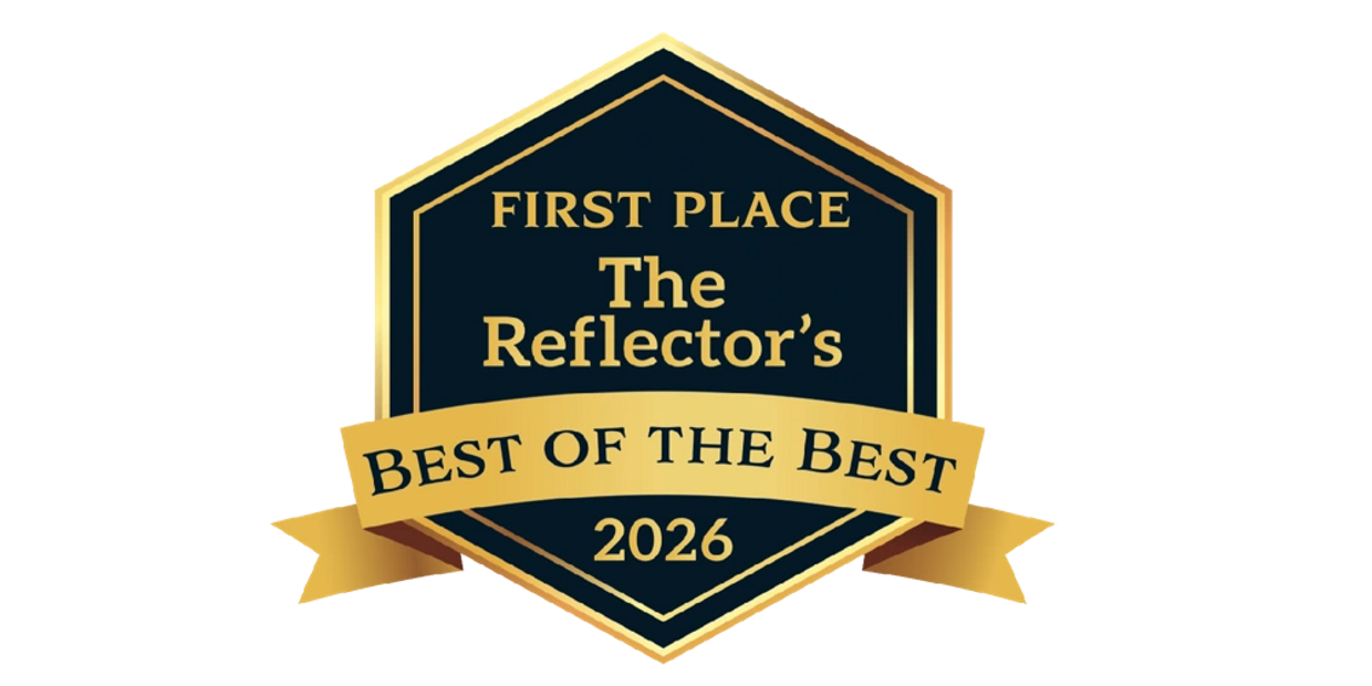 First Place Winner, The Reflector's Best of the Best 2026