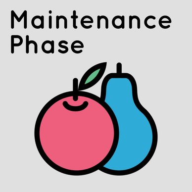Cartoon of a red apple and blue pear with the words Maintenance Phase.