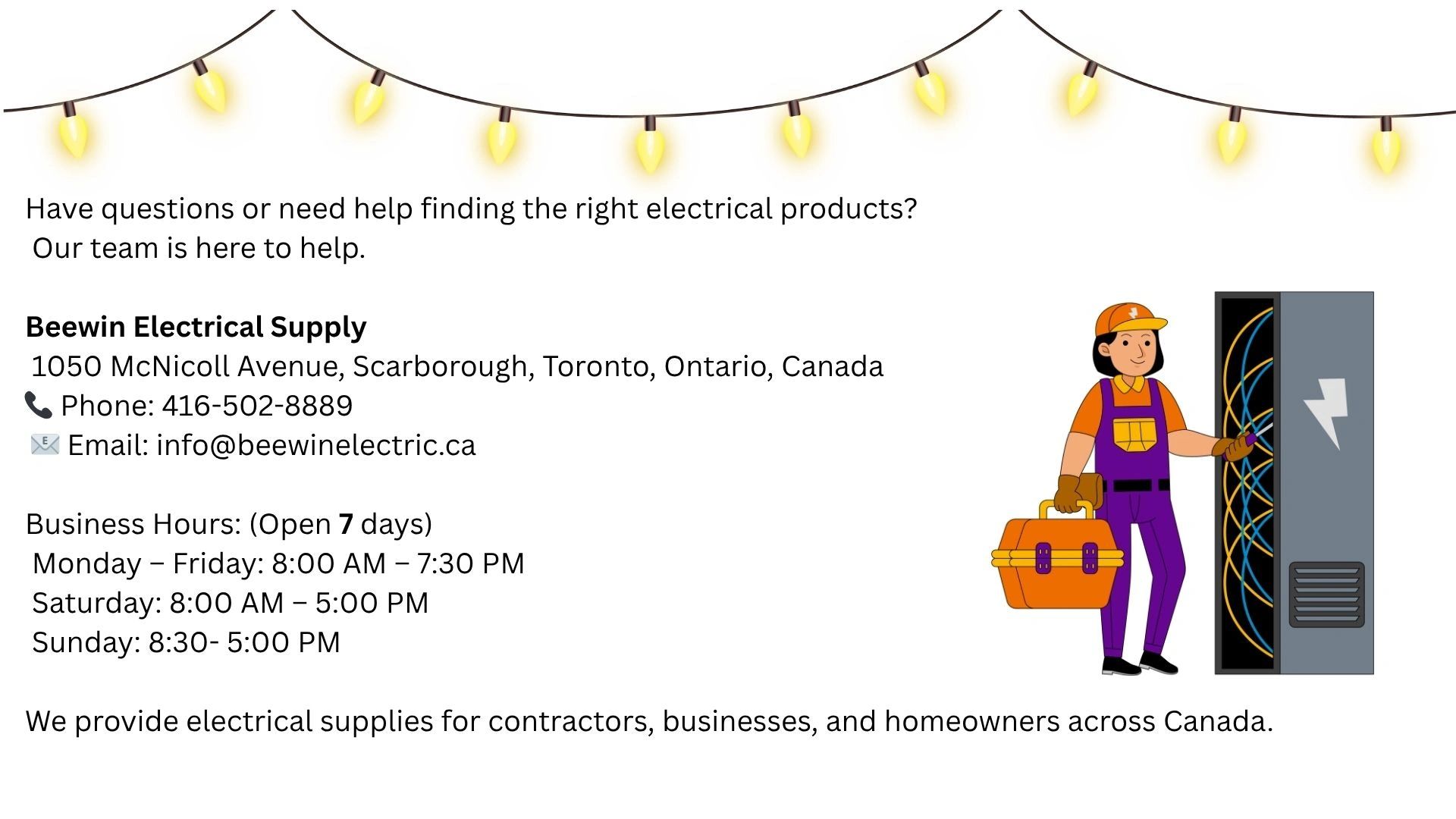 Beewin Electrical Supply offers expert help with electrical products in Scarborough, Toronto, Canada.