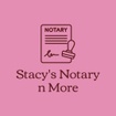 Stacy's Notary n More
