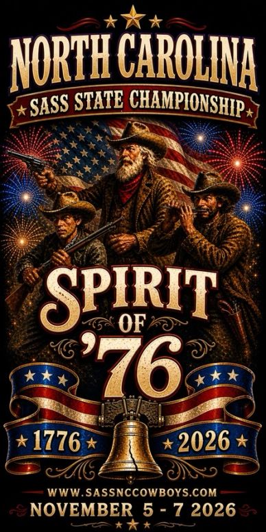 Poster for North Carolina SASS State Championship, Spirit of '76 event in 2026.