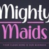 Mighty Maids