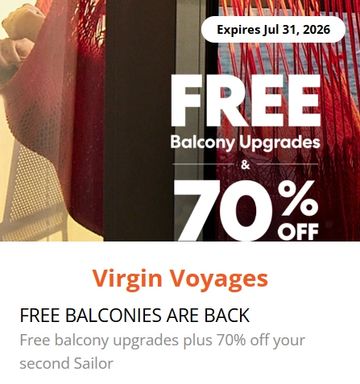 Promotion for free balcony upgrades and 70% off on Virgin Voyages.