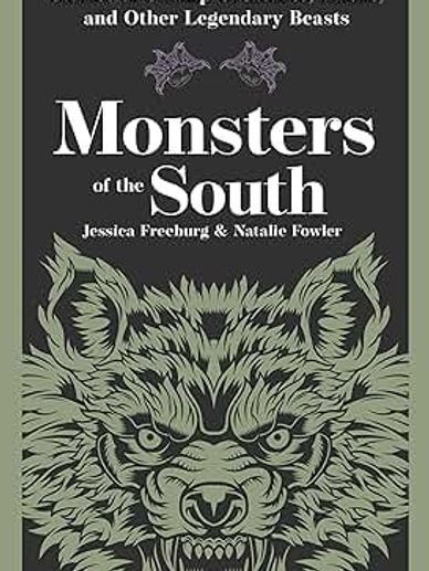Book cover of "Monsters of the South" with a fierce wolf illustration.