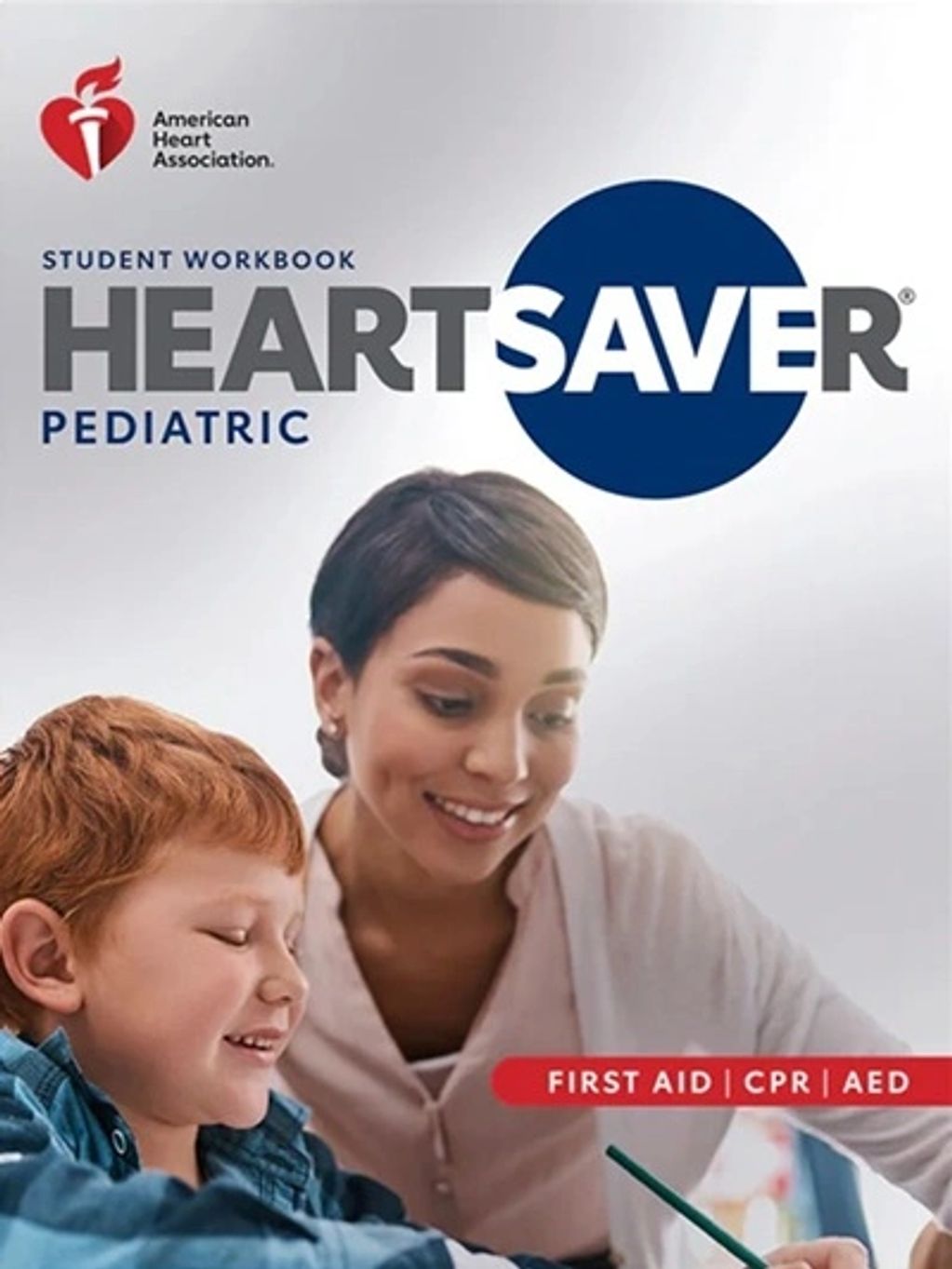 Cover of American Heart Association's Pediatric HeartSaver student workbook.