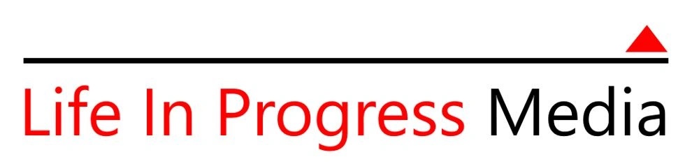Life In Progress Media