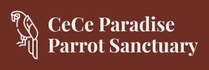CeCe Paradise Parrot Sanctuary