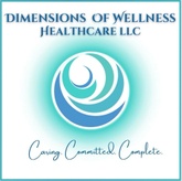Dimensions of  Wellness Healthcare LLC