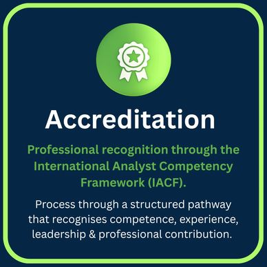 Accreditation defined as professional recognition through the International Analyst Competency Framework (IACF).