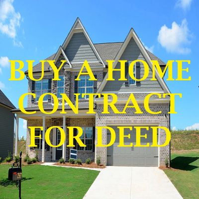 BUY A HOME CONTRACT FOR DEED