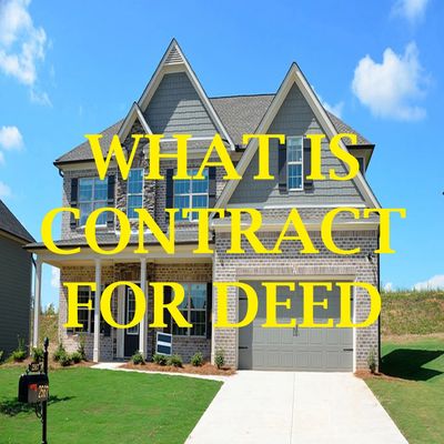 What is Contract for Deed