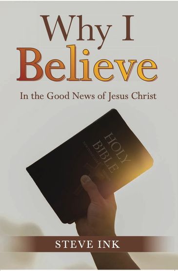 Book cover showing a hand holding a Holy Bible with title 'Why I Believe'.