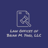 LAW OFFICES OF BRIAN M. YARD, LLC