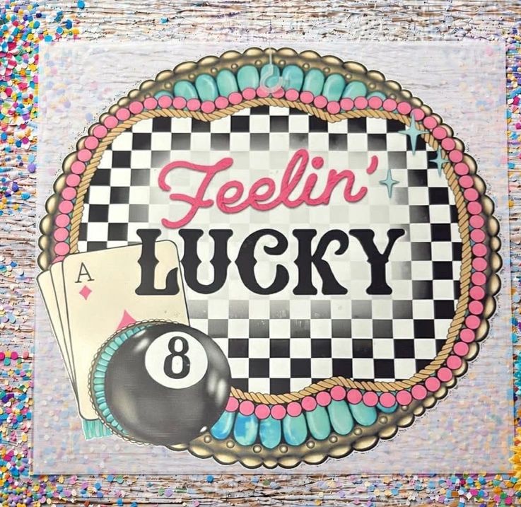 Feelin' Lucky