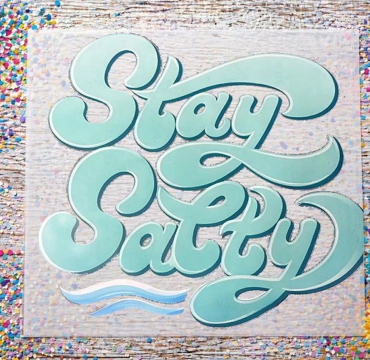 Stay Salty