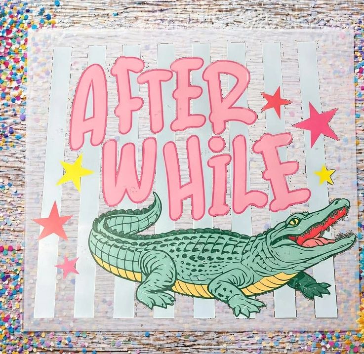 Afterwhile Croc.