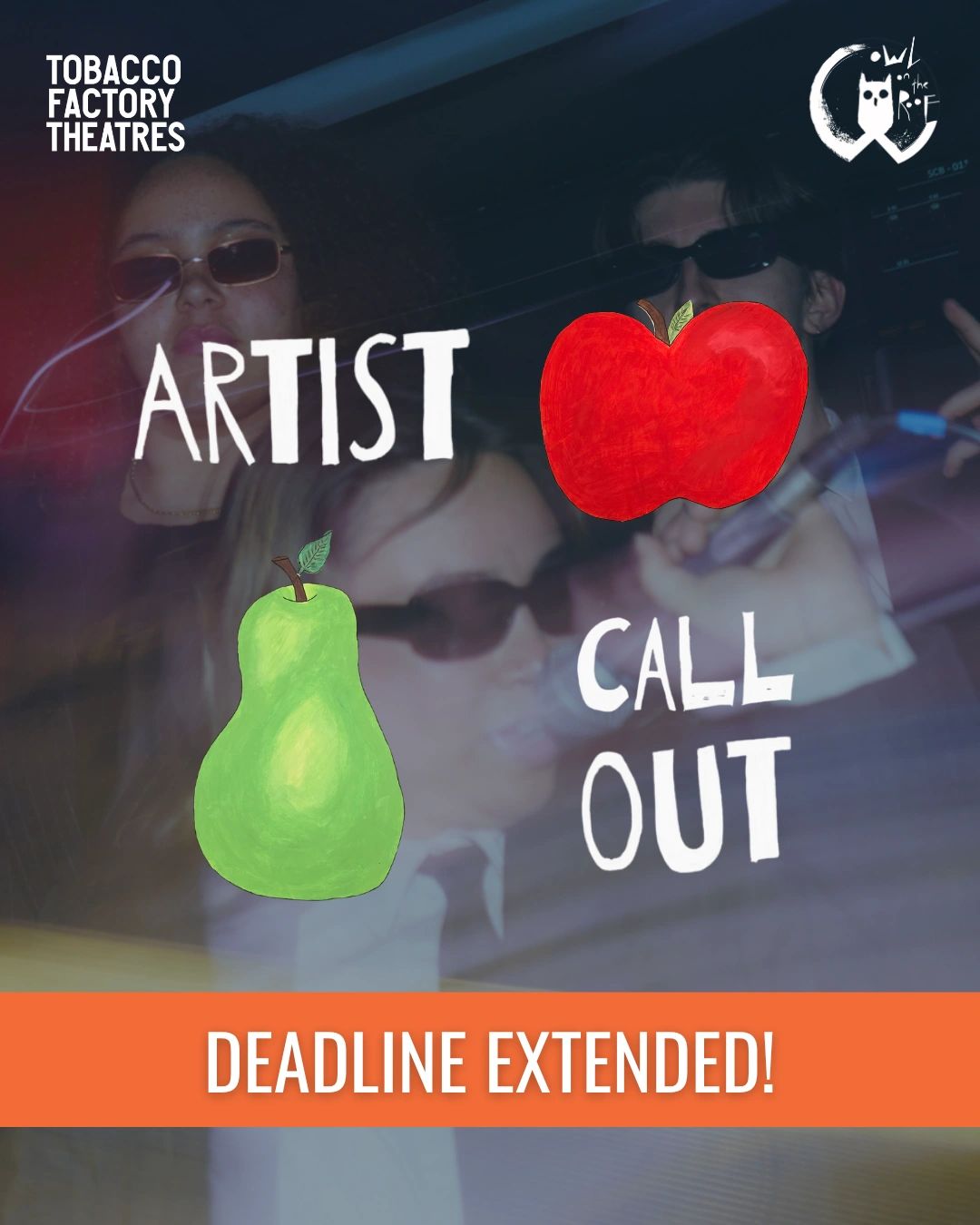 Poster announcing artist call out with extended deadline.