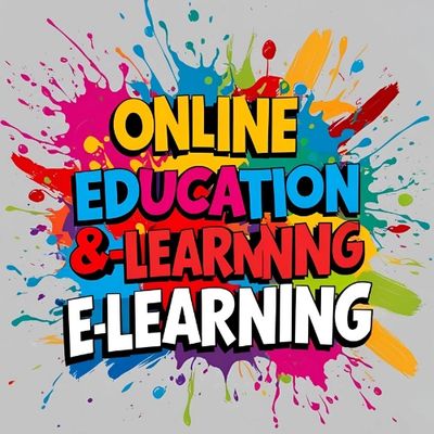 ONLINE EDUCATION & E-LEARNING