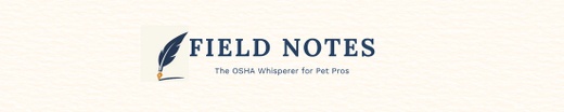 Field Notes Pet Sitter Safety Consulting