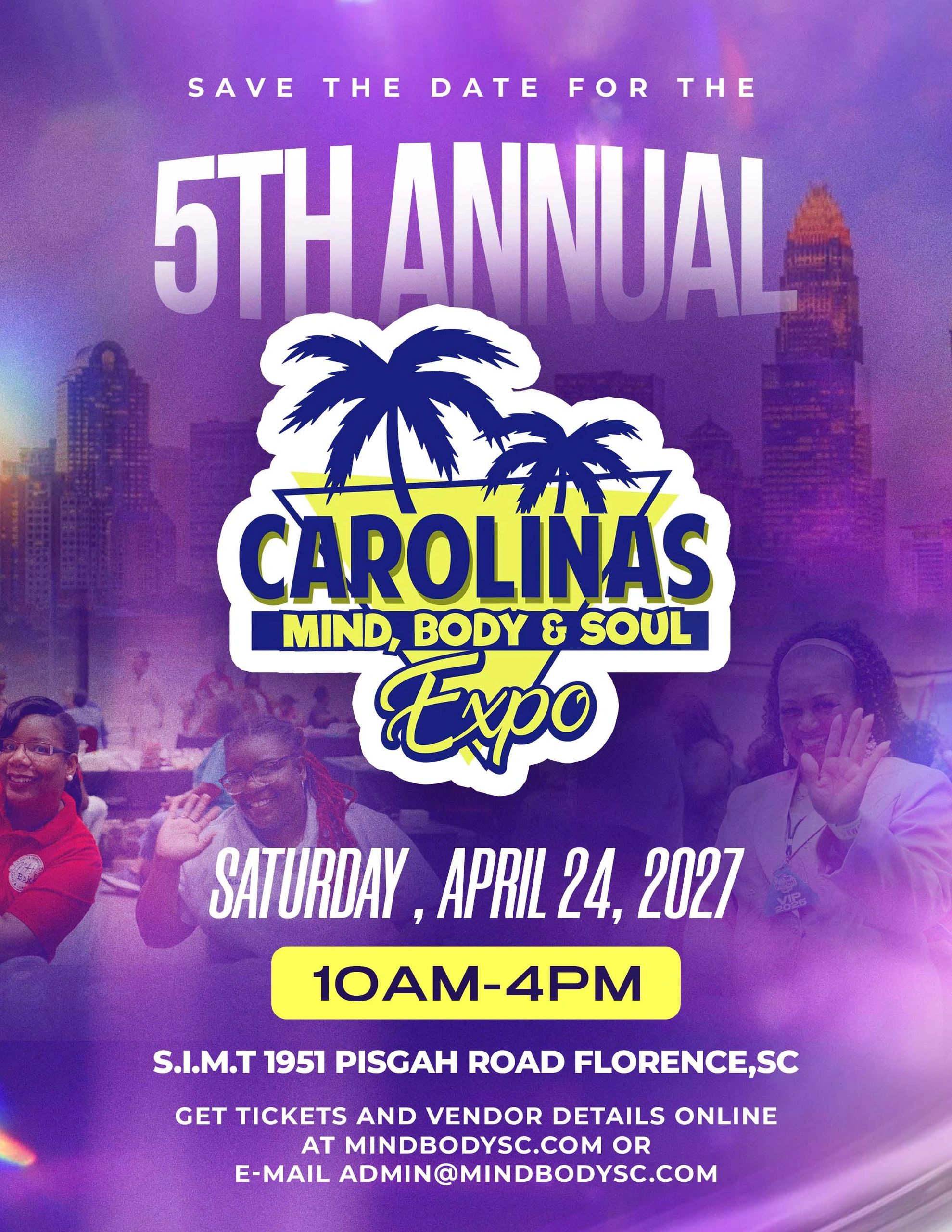 Save the date for the 5th Annual Carolinas Mind, Body &amp; Soul Expo on April 24, 2027.
