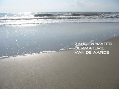 zand en water , oermaterie van de aarde