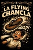La Flying Chancla