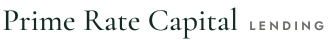 PRIME RATE CAPITAL LENDING