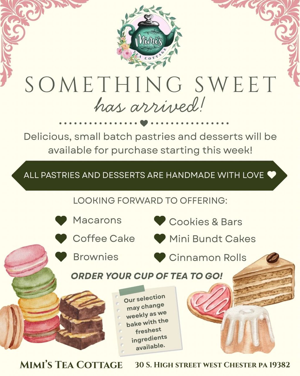Announcement of new handmade pastries and desserts at Mimi's Tea Cottage.