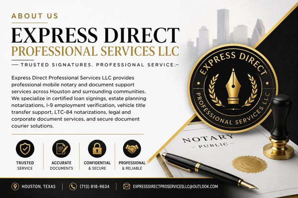 Express Direct Professional Services LLC offers trusted mobile notary and document support in Houston.