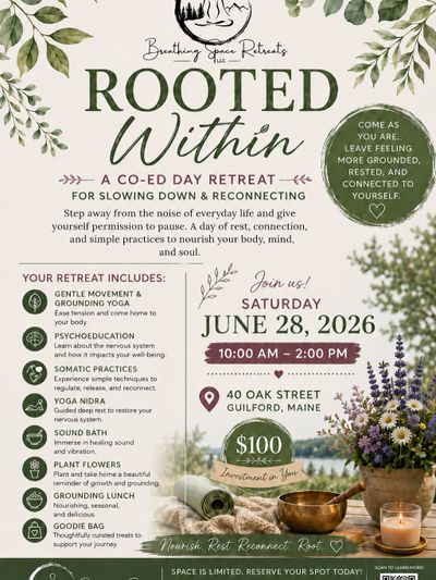 Flyer for Rooted Within co-ed day retreat focused on slowing down and reconnecting.