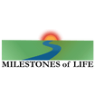 MILESTONES of LIFE